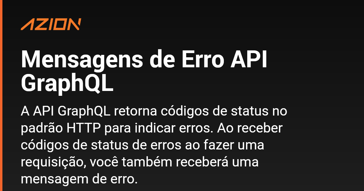 Mensagens de Erro API GraphQL Documentação Azion